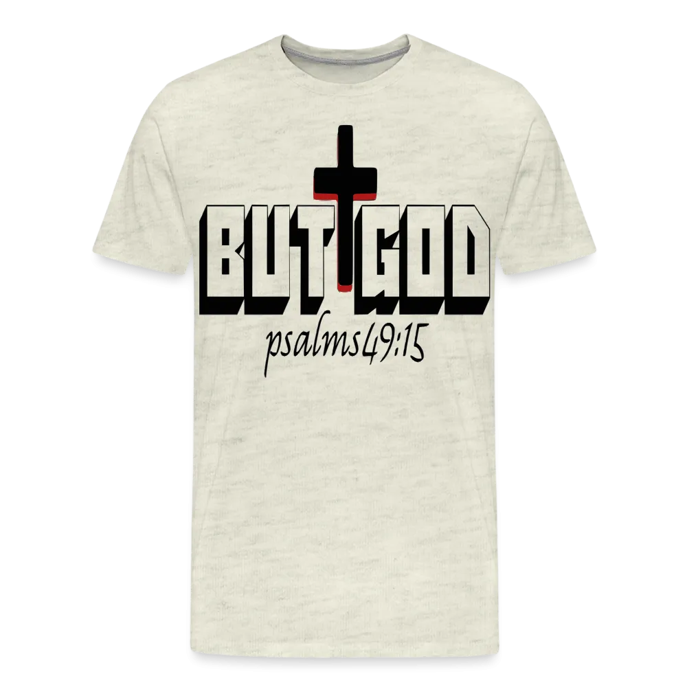 "But God" T-Shirt