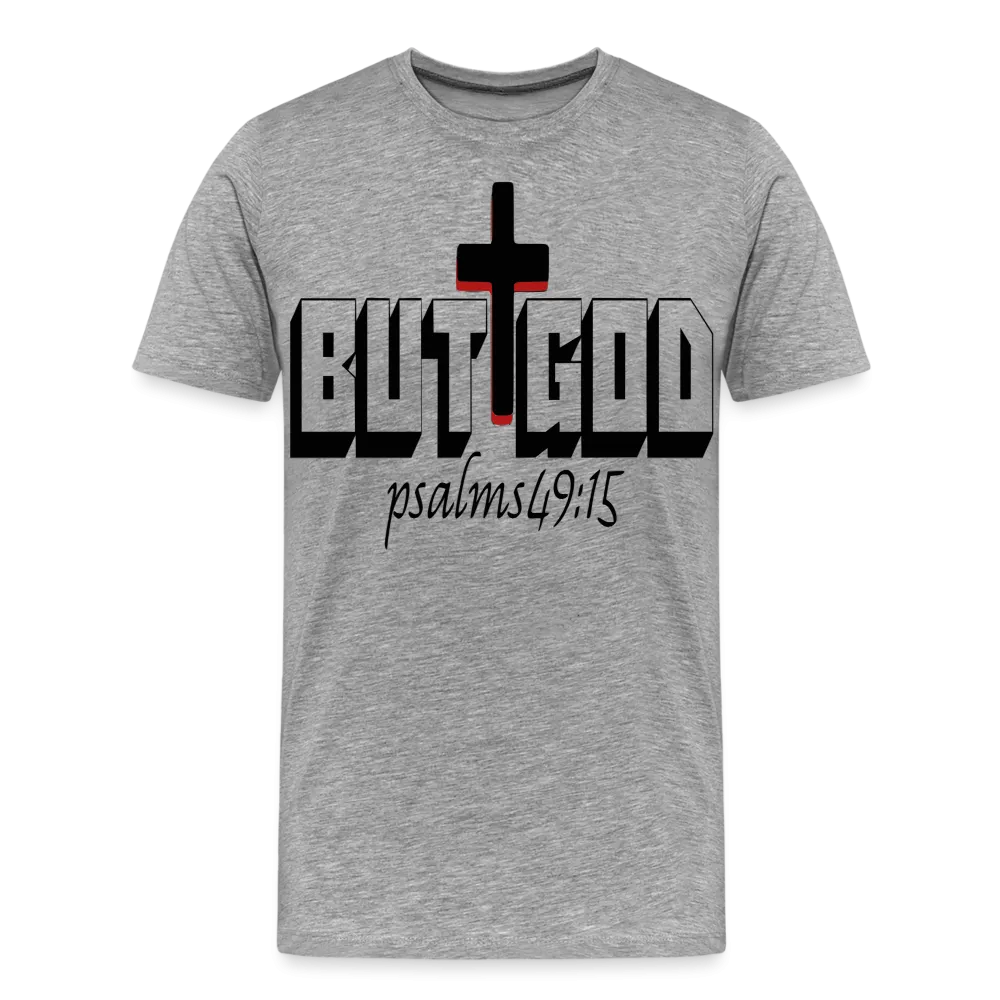 "But God" T-Shirt