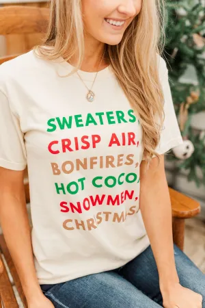 "Sweaters, Crisp Air, Bonfires..." Graphic Tee- Beige