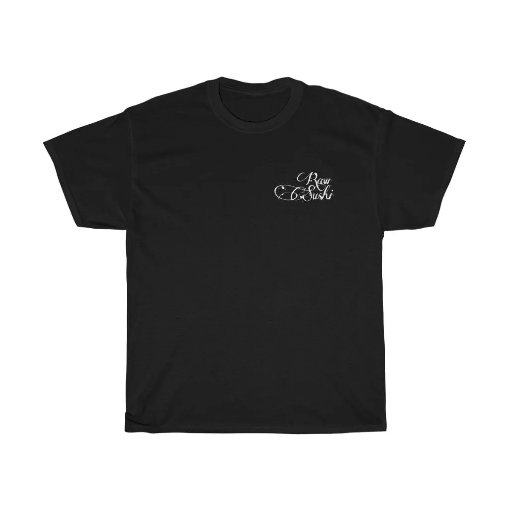 Raw Sushi "MAKE YOUR OWN LUCK" (STARS)  Heavy Cotton Tee