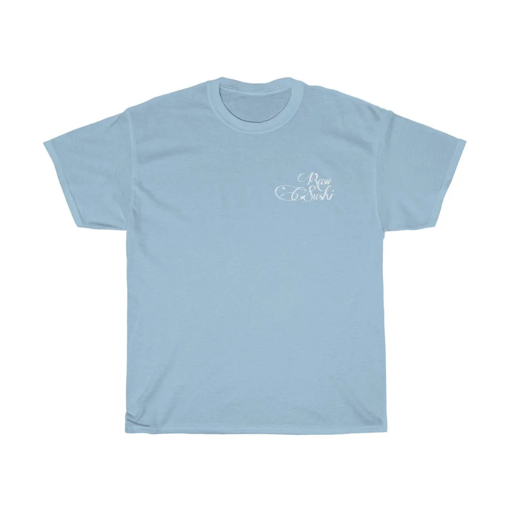 Raw Sushi "MAKE YOUR OWN LUCK" (STARS)  Heavy Cotton Tee