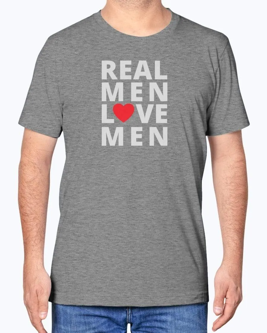 Real Men Love Men T-Shirt