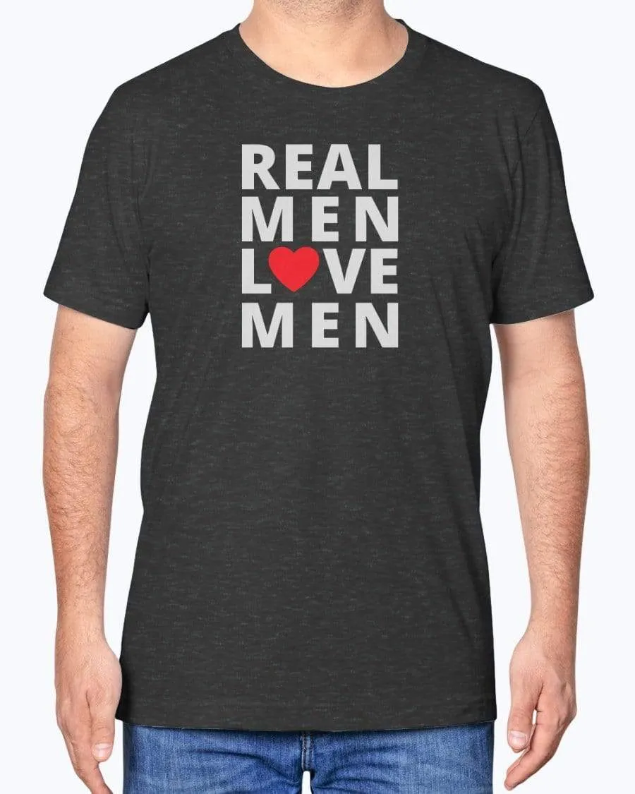 Real Men Love Men T-Shirt