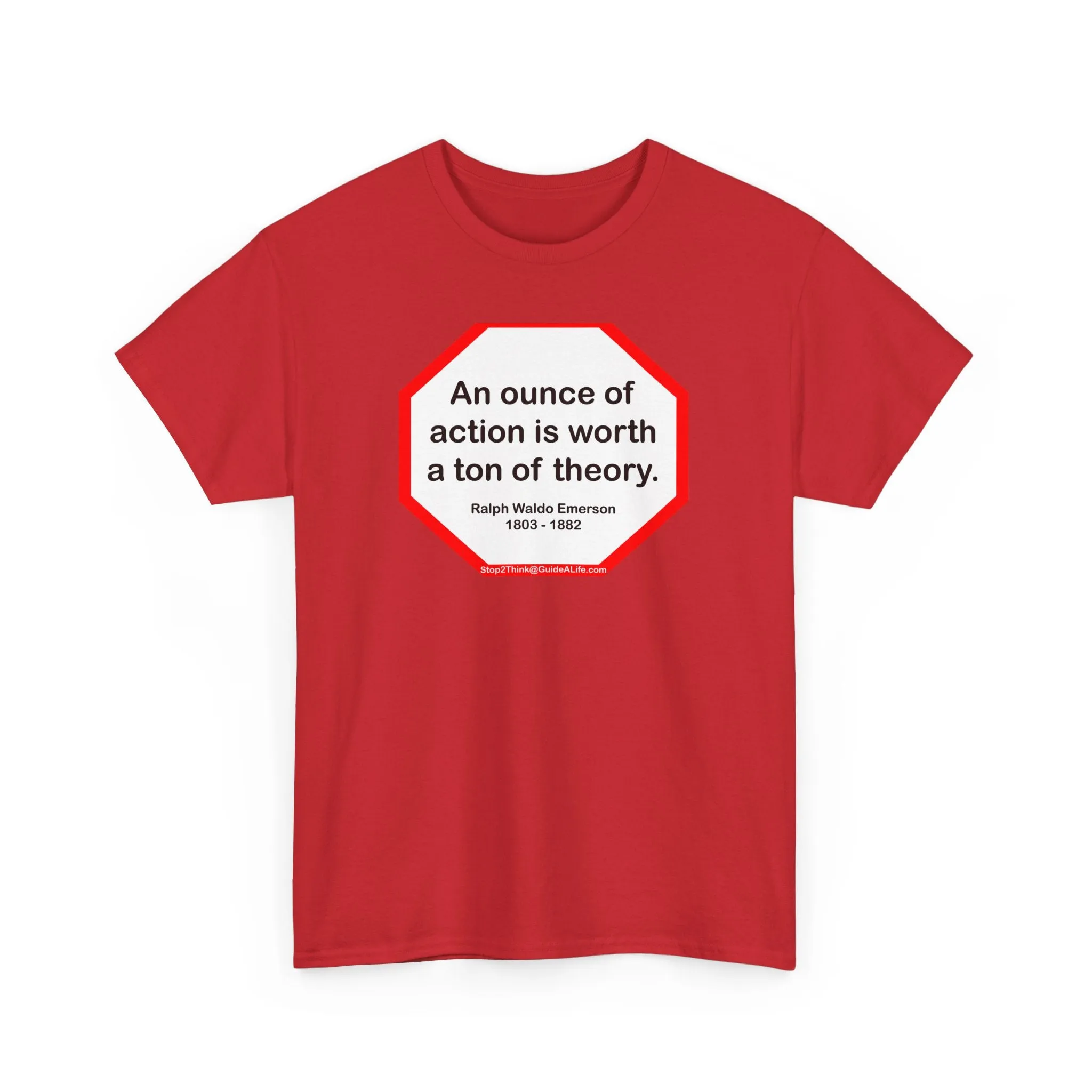 s2t- An ounce of action is worth a ton of theory.  -  Ralph Waldo Emerson  1803 - 1882 - blkshrt