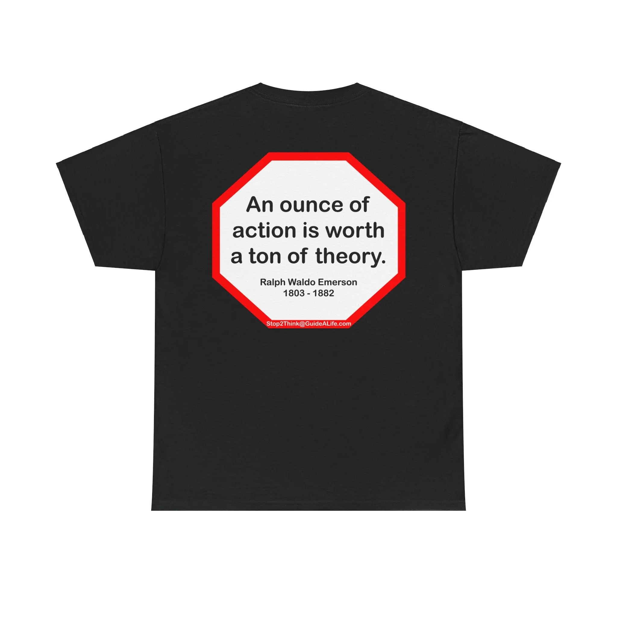 s2t- An ounce of action is worth a ton of theory.  -  Ralph Waldo Emerson  1803 - 1882 - blkshrt