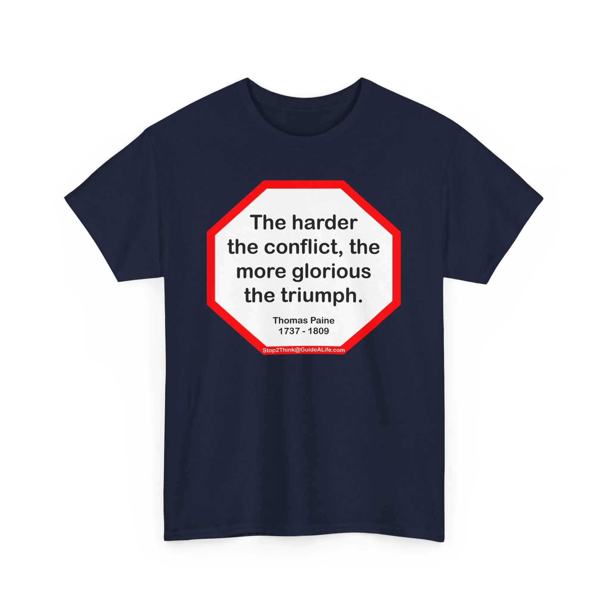 S2T- The harder the conflict, the more glorious the triumph.  -  Thomas Paine  1737 - 1809