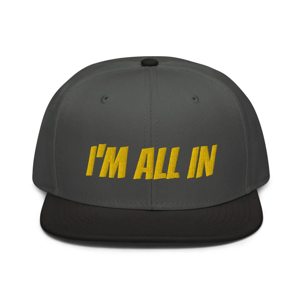 Snapback Hat "1052-0061 I'm All In (Yellow Logo)"