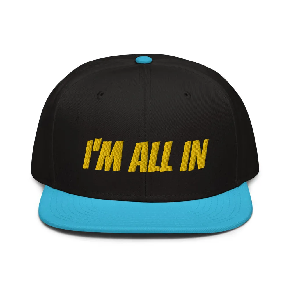 Snapback Hat "1052-0061 I'm All In (Yellow Logo)"