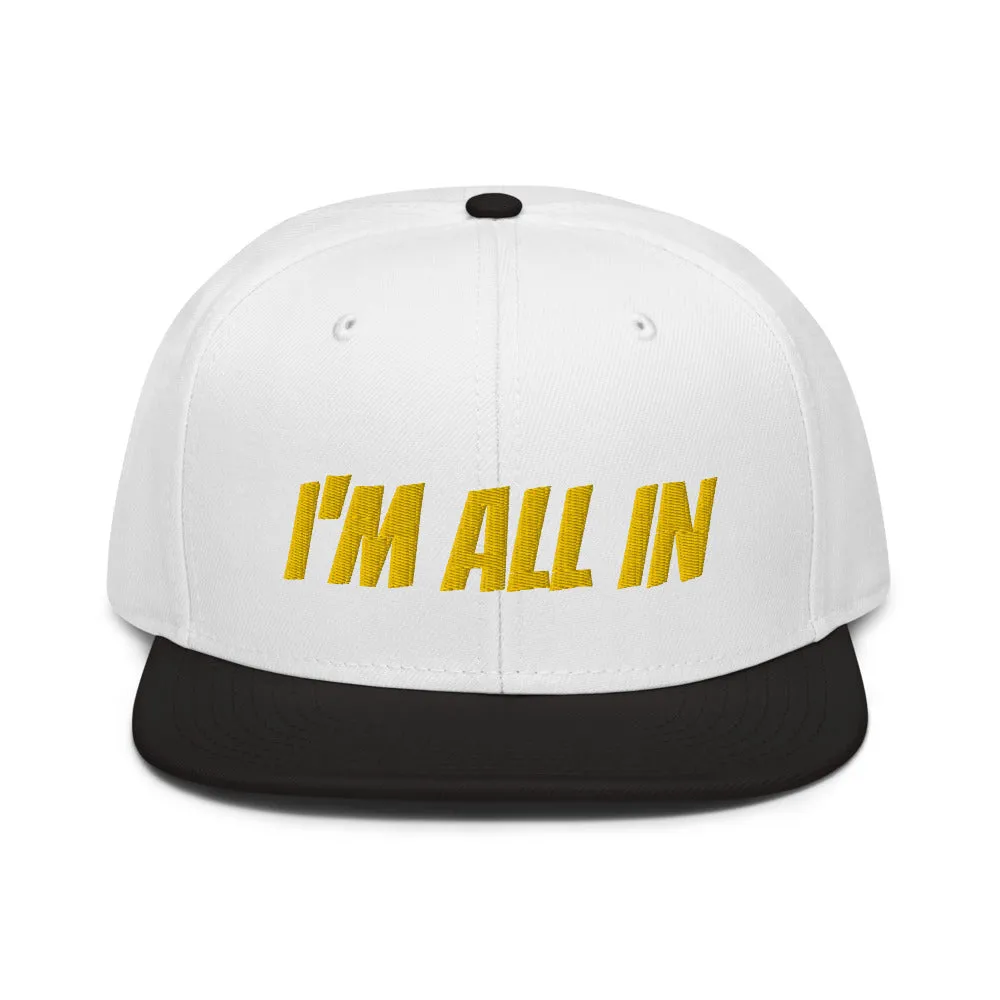 Snapback Hat "1052-0061 I'm All In (Yellow Logo)"