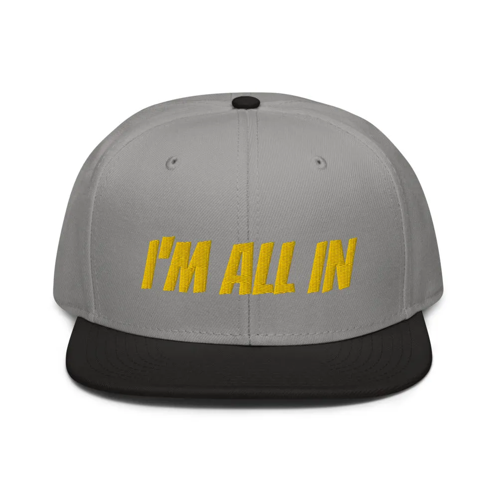 Snapback Hat "1052-0061 I'm All In (Yellow Logo)"