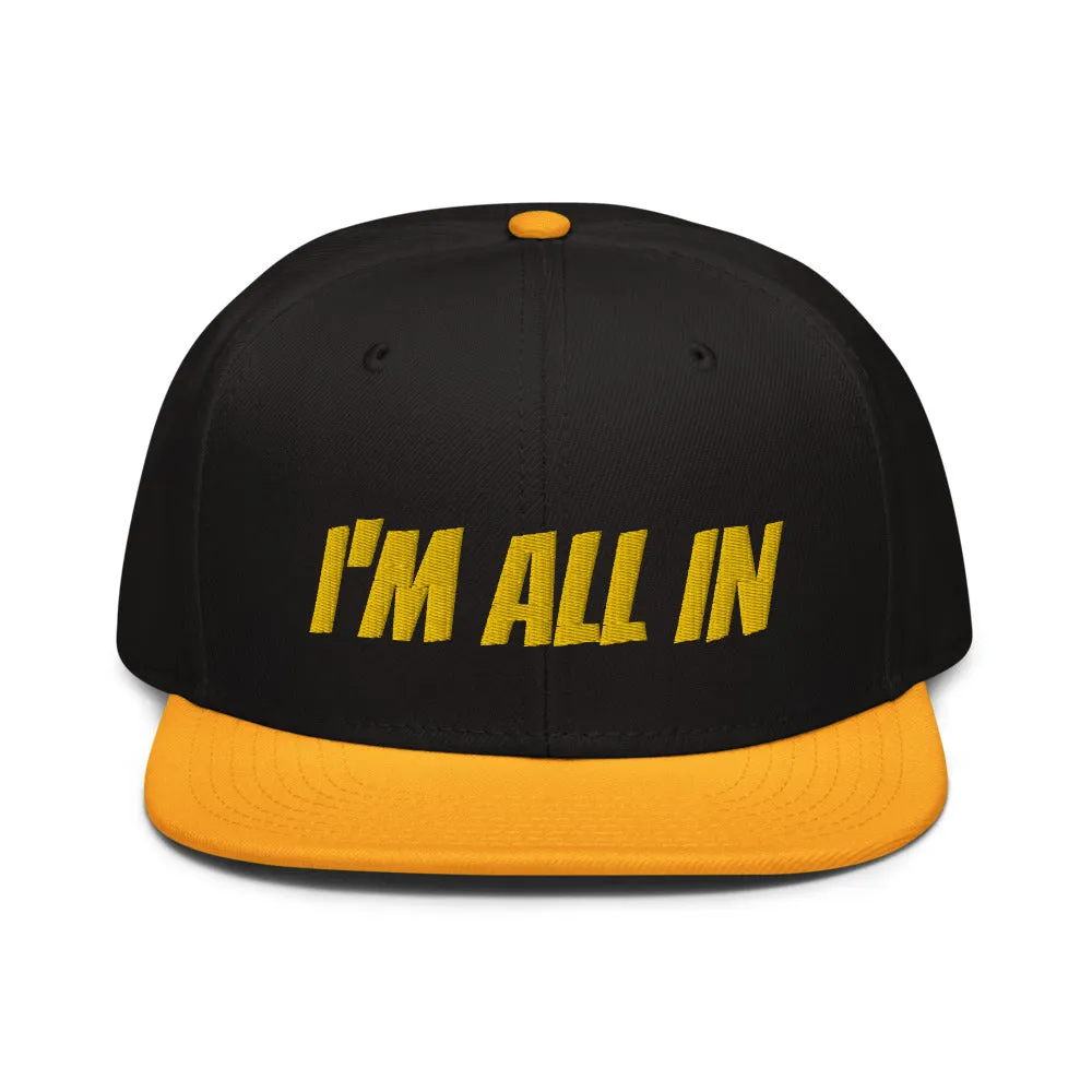 Snapback Hat "1052-0061 I'm All In (Yellow Logo)"