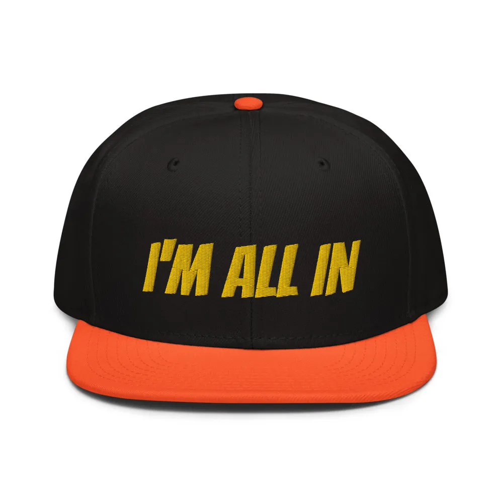 Snapback Hat "1052-0061 I'm All In (Yellow Logo)"
