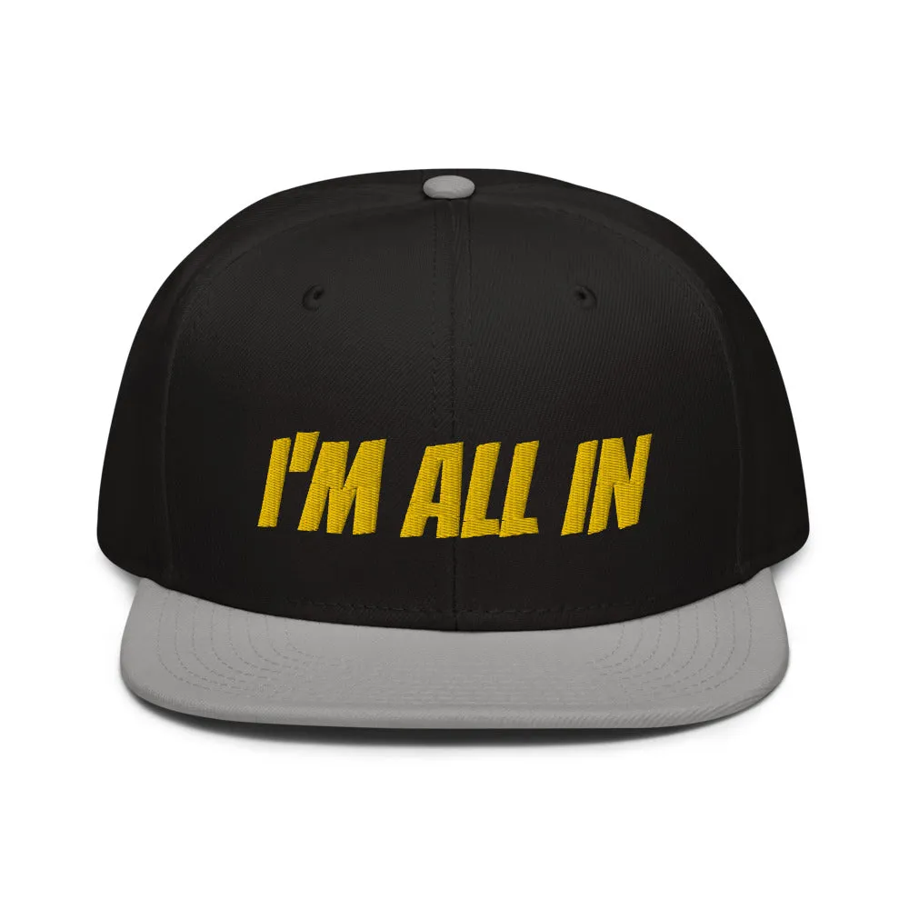 Snapback Hat "1052-0061 I'm All In (Yellow Logo)"