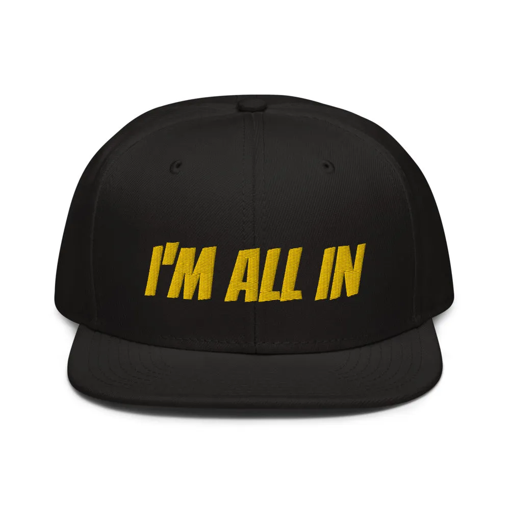 Snapback Hat "1052-0061 I'm All In (Yellow Logo)"