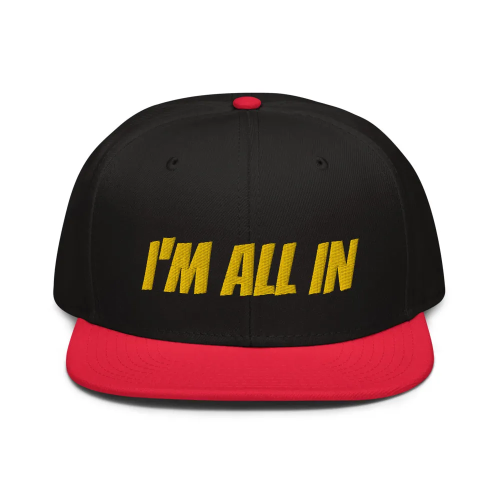 Snapback Hat "1052-0061 I'm All In (Yellow Logo)"