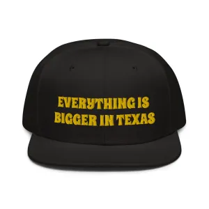 Snapback Hat "2052-0051 Everything Is Bigger In Texas (Yellow Logo)"