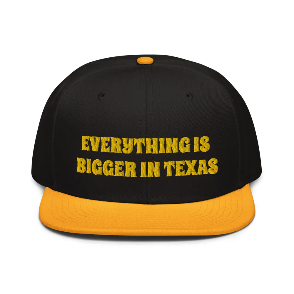 Snapback Hat "2052-0051 Everything Is Bigger In Texas (Yellow Logo)"