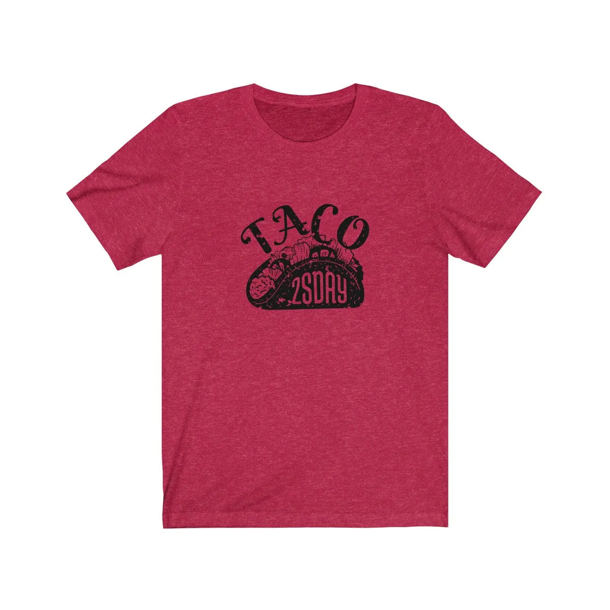 TACO 2SDAY <br>unisex tee