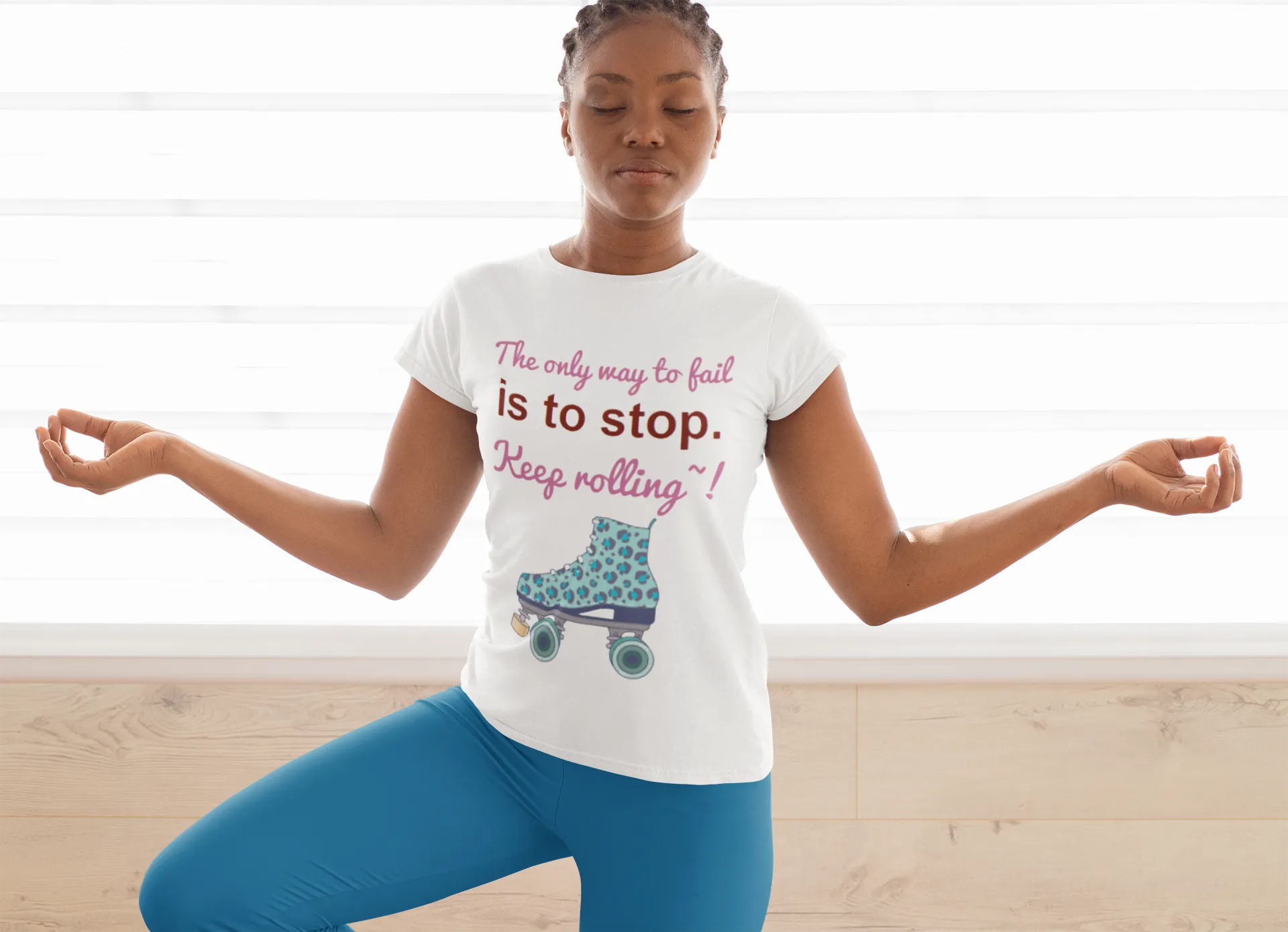 The only way to fail is to stop. Keep rolling! Unisex Jersey Short Sleeve Tee Womens t shirt bl wh