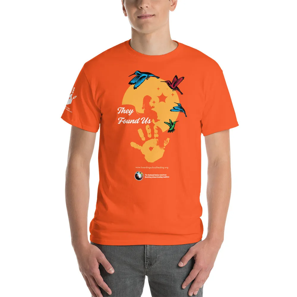 They Found Us Tee