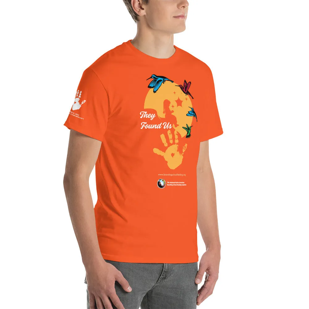 They Found Us Tee