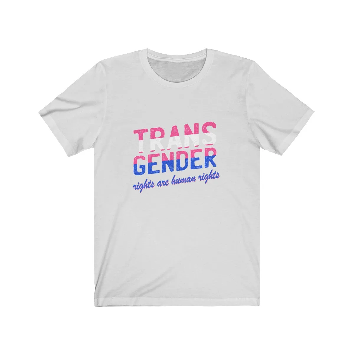 TRANS RIGHTS <br>unisex tee