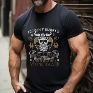Viking You Don't Always Need A Plan Printed Men's T-shirt