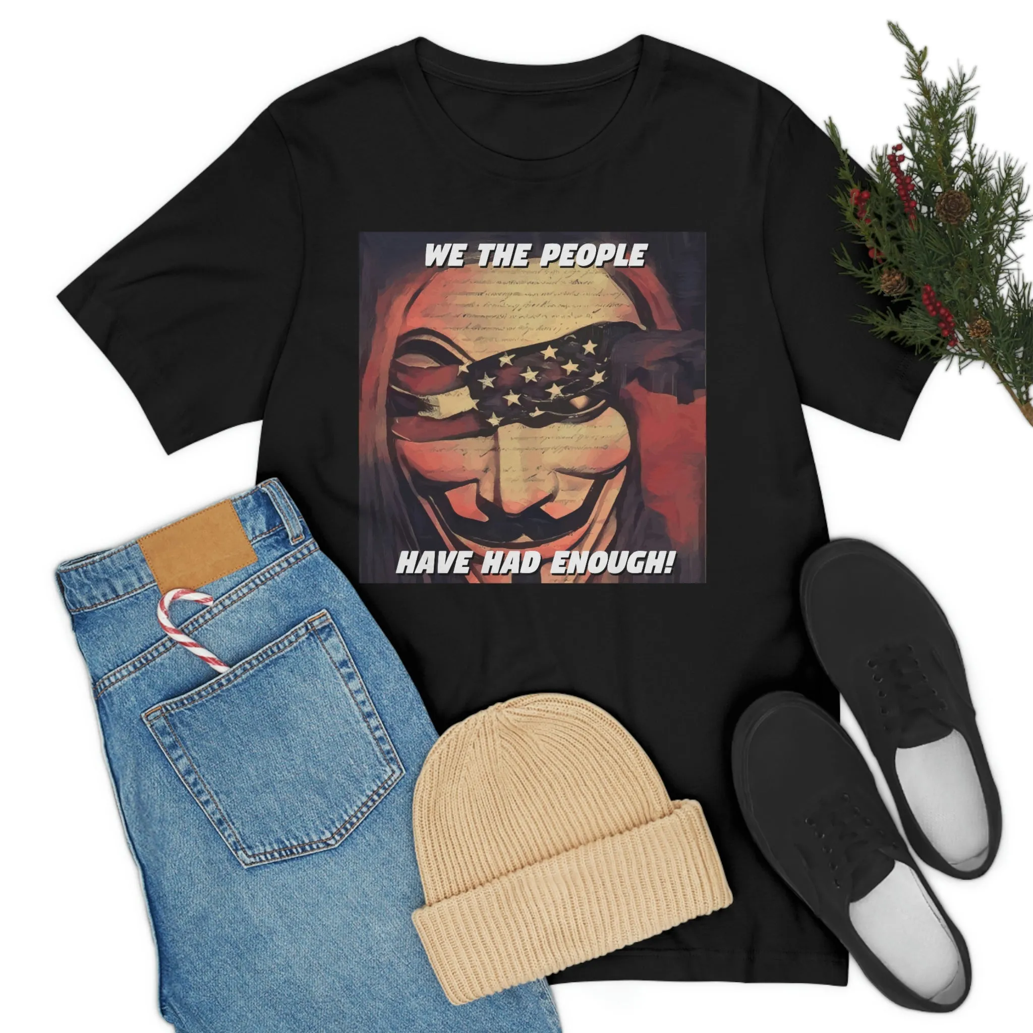 We the People Have Had Enough! Short Sleeve Tee