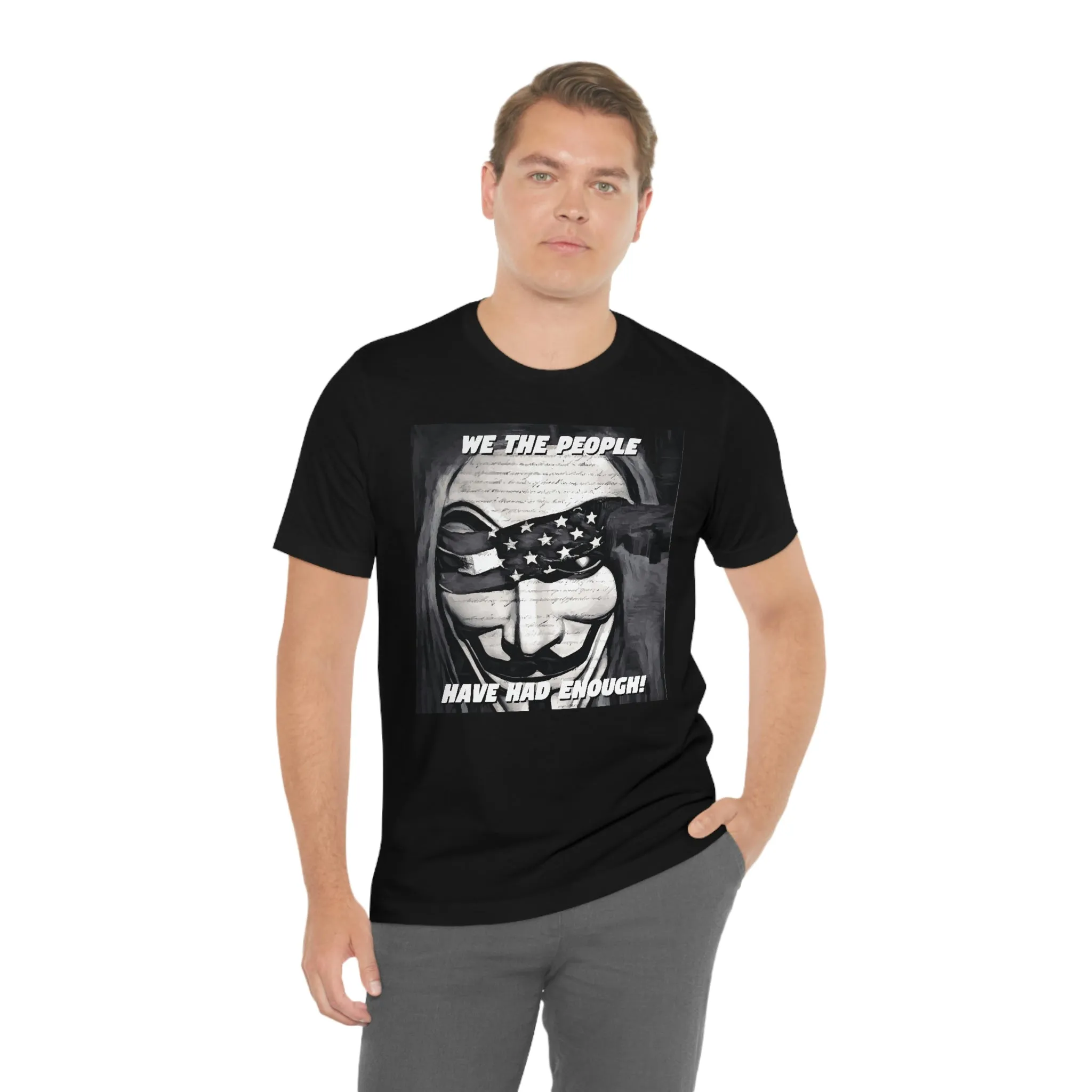 We the People Have Had Enough! Short Sleeve Tee