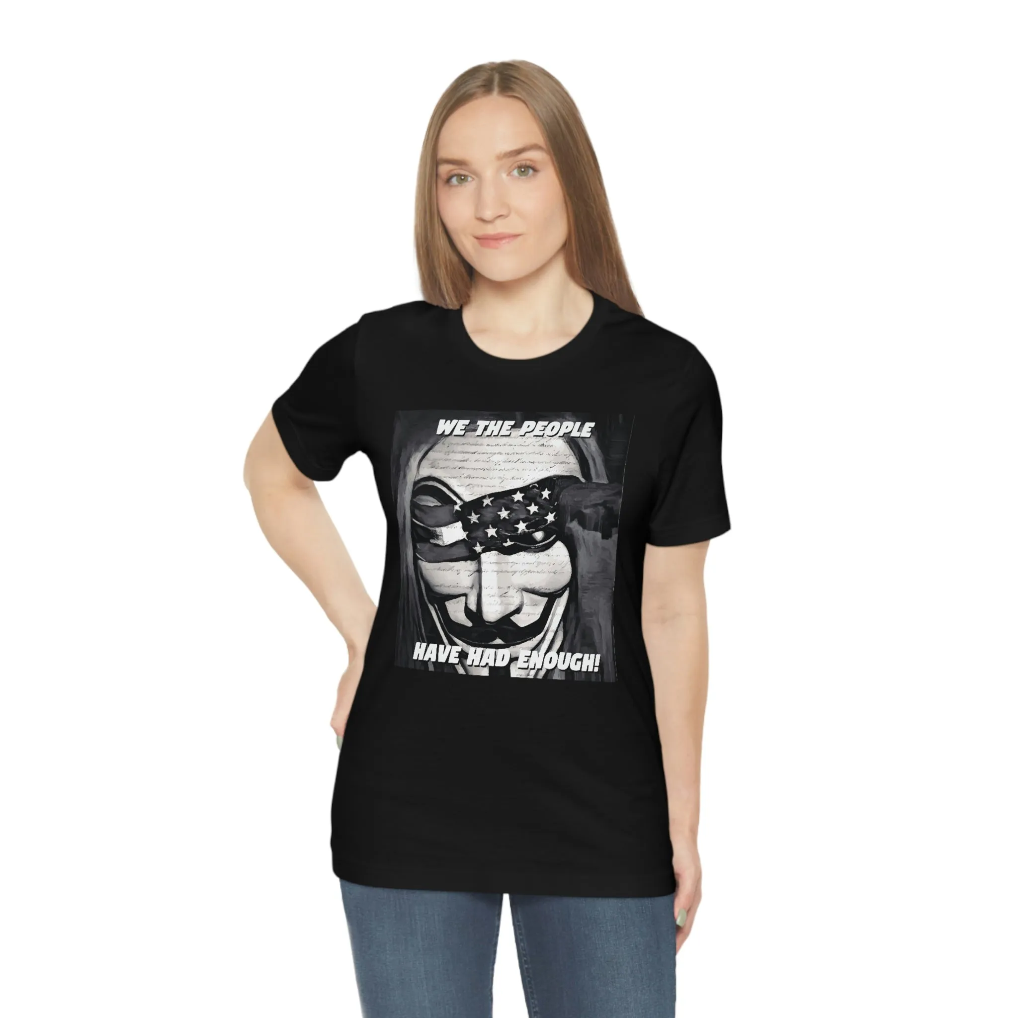 We the People Have Had Enough! Short Sleeve Tee