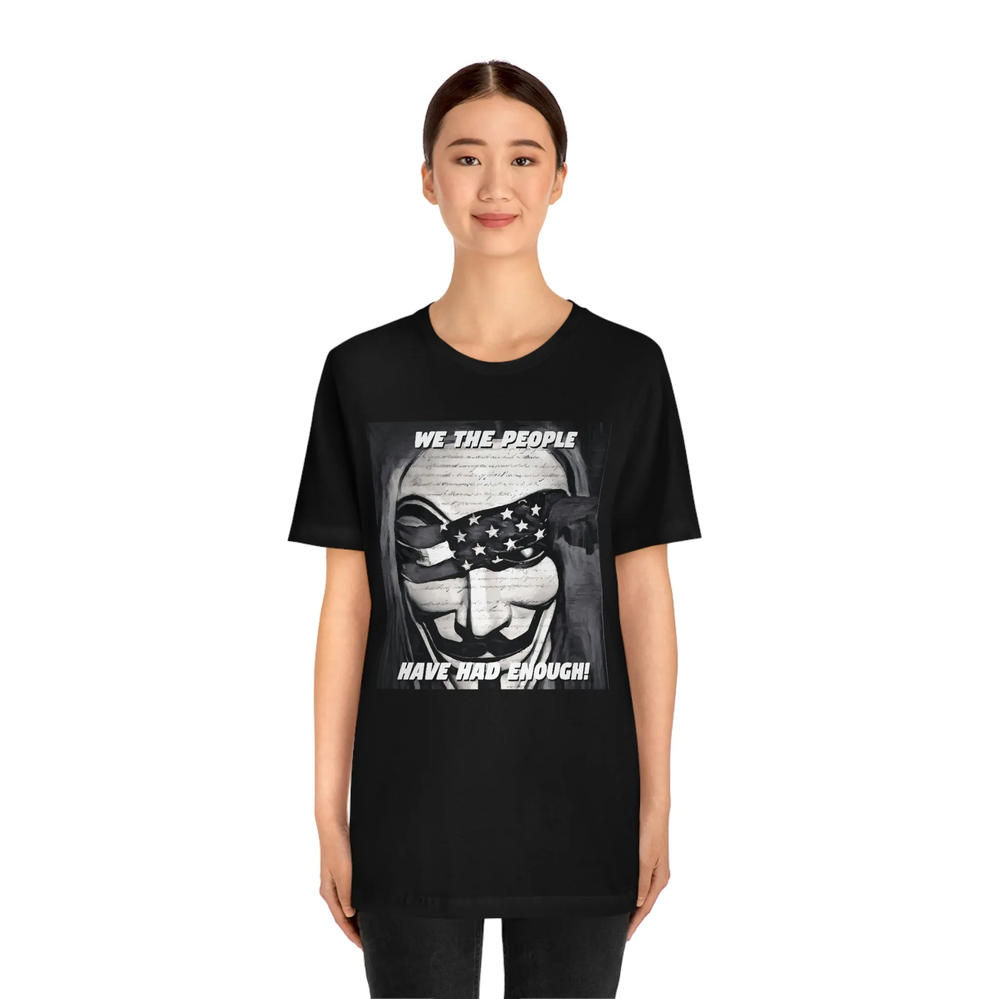 We the People Have Had Enough! Short Sleeve Tee